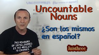 Uncountable Nouns. ¿Coinciden con el español?