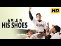 فیلم A Mile In His Shoes 2011 دین کین لوک پری آنالیزا کاکرین نقد و بررسی 
