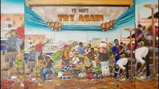 Yo Maps - Pa Shoulder ft Eli Njuchi & Prince Love (Try Again Album)
