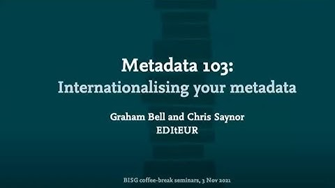 Metadata 103: Internationalizing Your Metadata