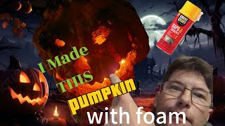 HOW TO MAKE DIY HALLOWEEN PUMPKINS OUT OF EXPANDING FOAM