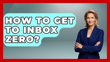 How To Get To Inbox Zero? - TheEmailToolbox.com