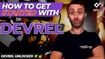 How to get started with DevRel - 4 Main Factors