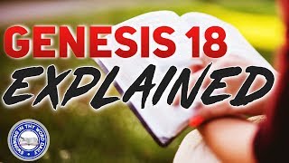 Genesis 18 Explained