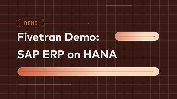 Fivetran Demo: SAP ERP on HANA Video Demo