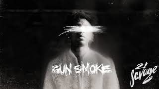 21 Savage - Gun Smoke [official audio]