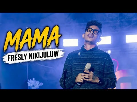 Fresly Nikijuluw - Mama (Lirik Lagu)