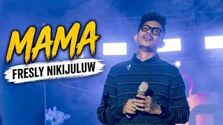 Fresly Nikijuluw - Mama (Lirik Lagu)