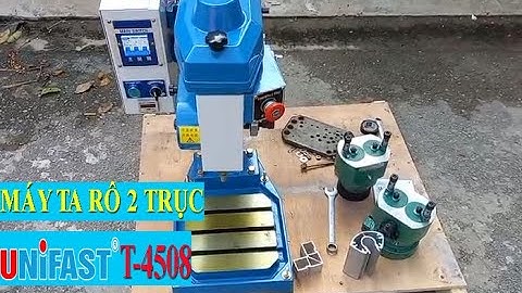 Máy ta rô bàn tự động theo bước răng chuẩn gắn đầu 2 trục T-4508 ( Ta rô M2 - M8 ) trên kim loại