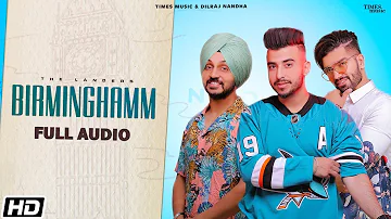 Birminghamm | Full Audio | The Landers | Proof | Guri Singh | Latest Punjabi Song 2019