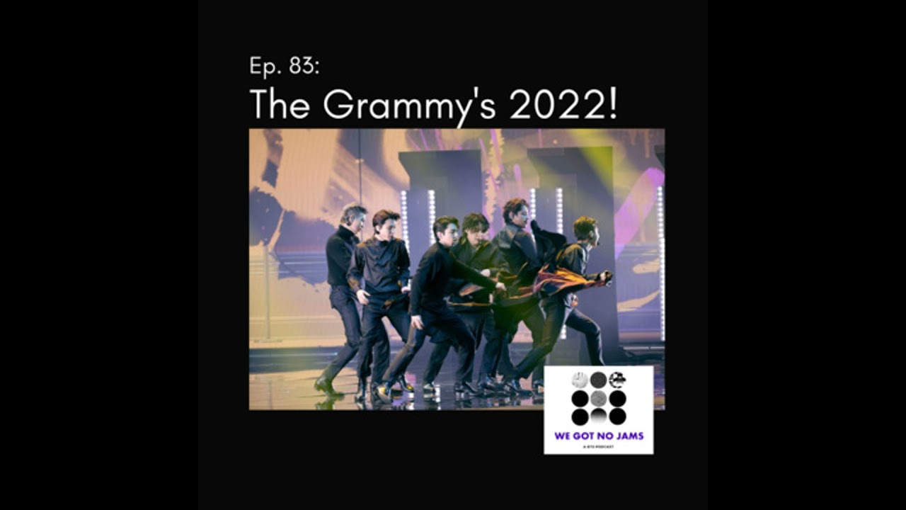83. The Grammy's 2022!
