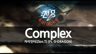 Zion.T (자이언티) - Complex (Feat. G-DRAGON) (Melody) (Karaoke Version)