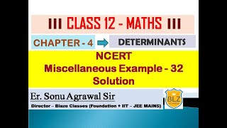 Determinant - Miscellaneous Example 32 solution III CLASS 12 MATH III