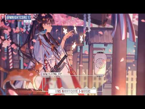 ❖Nightcore❖「夢と葉桜   Yume To Hazakura」ヲタみん   Wotamin   YouTube