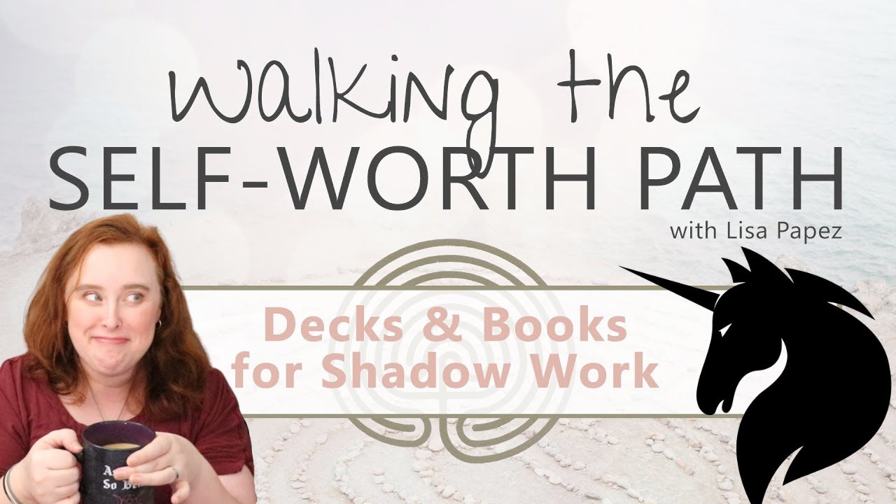 Tarot for Shadow Work | Recommended Decks and Books | Walking the Self-Worth Path