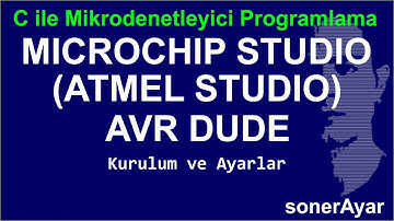 #avr #1a Arduino IDE, Atmel Studio ile Avrdude Kurulumu ve Ayarları