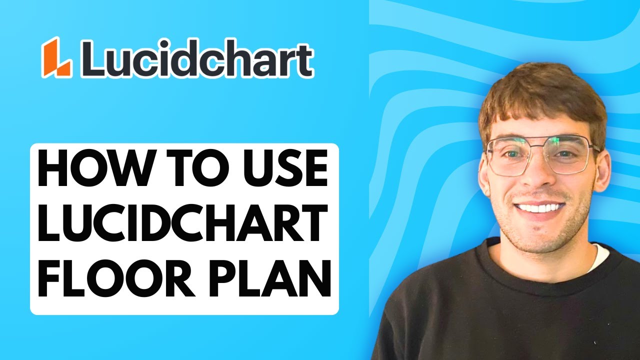 How to Use Lucidchart for Floor Plan [2026 Full Guide] - YouTube