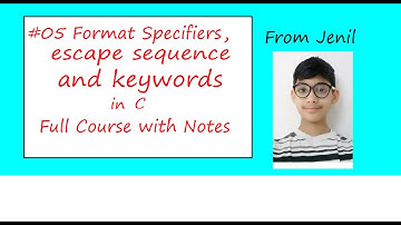 #05 Format Specifiers, Keywords and Escape Sequence in C