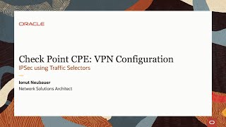 Check Point: Native Policy Based Routing support on OCI
In addition to the Static Routing and BGP Dynamic Routing, we added native support for Policy Based Routing, if you require multiple encryption domains.
For Verified Oracle CPE Customer Premise Equipment vendor devices please visit https://social.ora.cl/6056yCQC2
https://social.ora.cl/6057yCQCN Learn More!
https://social.ora.cl/6058yCQC4 Try for free!
https://social.ora.cl/6059yCQCf Check out the architecture center
https://social.ora.cl/6050yCQCA Autonomous Database Check Point: Native Policy Based Routing support on OCI
