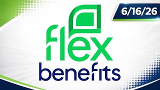 Flex Benefits Webinar 6/16/26