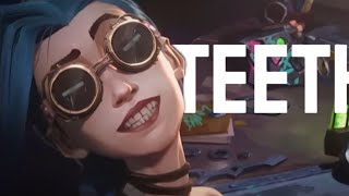 Arcane￼ | TEETH (AMV)