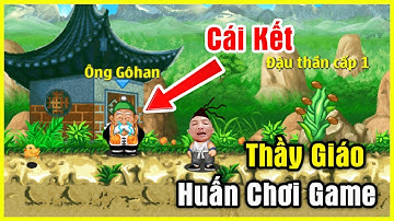 Ngọc Rồng Online - Khi Thầy Huấn Chơi Game Và Cái Kết..!