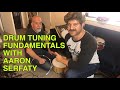 Drum tuning fundamentals with aaron serfaty