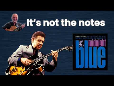 New to Jazz? Forget Theory. Groove Like Kenny Burrell
