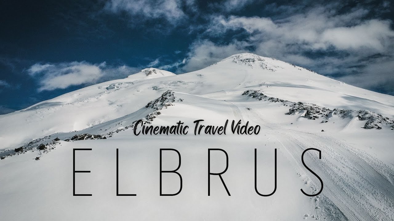 Elbrus | Cinematic Travel Video