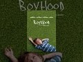 Boyhood Boyhood