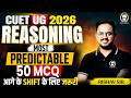 CUET UG 2026 GAT Reasoning 50 Most Predictable MCQ Important for Upcoming Shifts | Rishav Sir
