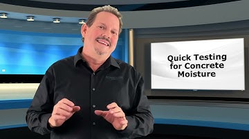 Quick Testing for Concrete Moisture