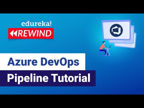 Azure DevOps CI/CD Pipeline | Azure DevOps Tutorial | Azure DevOps | Edureka | DevOps Live - 1