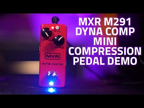 mxr-m291-dyna-comp-mini-compression-pedal-demo