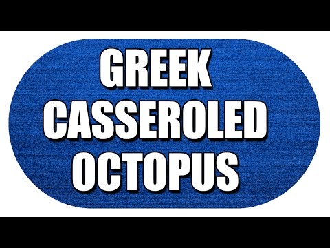 GREEK CASSEROLED OCTOPUS - MY3 FOODS - EASY TO LEARN