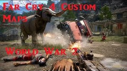 Far Cry 4 World War 2 Custom Map