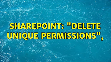 Sharepoint: "Delete Unique Permissions", (2 Solutions!!)