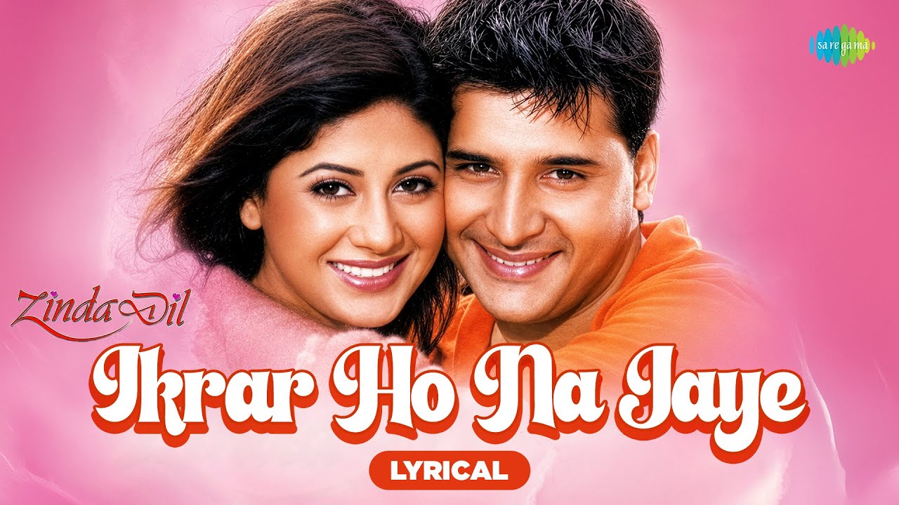 Ikrar Ho Na Jaye | Udit Narayan | Zinda Dil | Lyrical Video