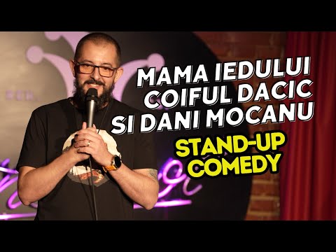 Mama iedului, coiful dacic și Dani Mocanu | Stand-Up Comedy | Gabriel Gherghe