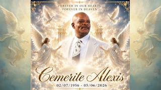 IN LOVING MEMORY OF CEMERITE ALEXIS | Mai 14th, 2026 | FSBC OF SPRING VALLEY, NY