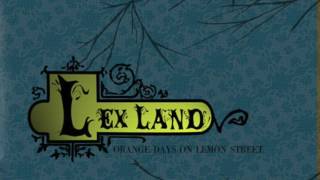 Miniatura de "As Much As You Lead - Lex Land - Orange Days on Lemon Street"