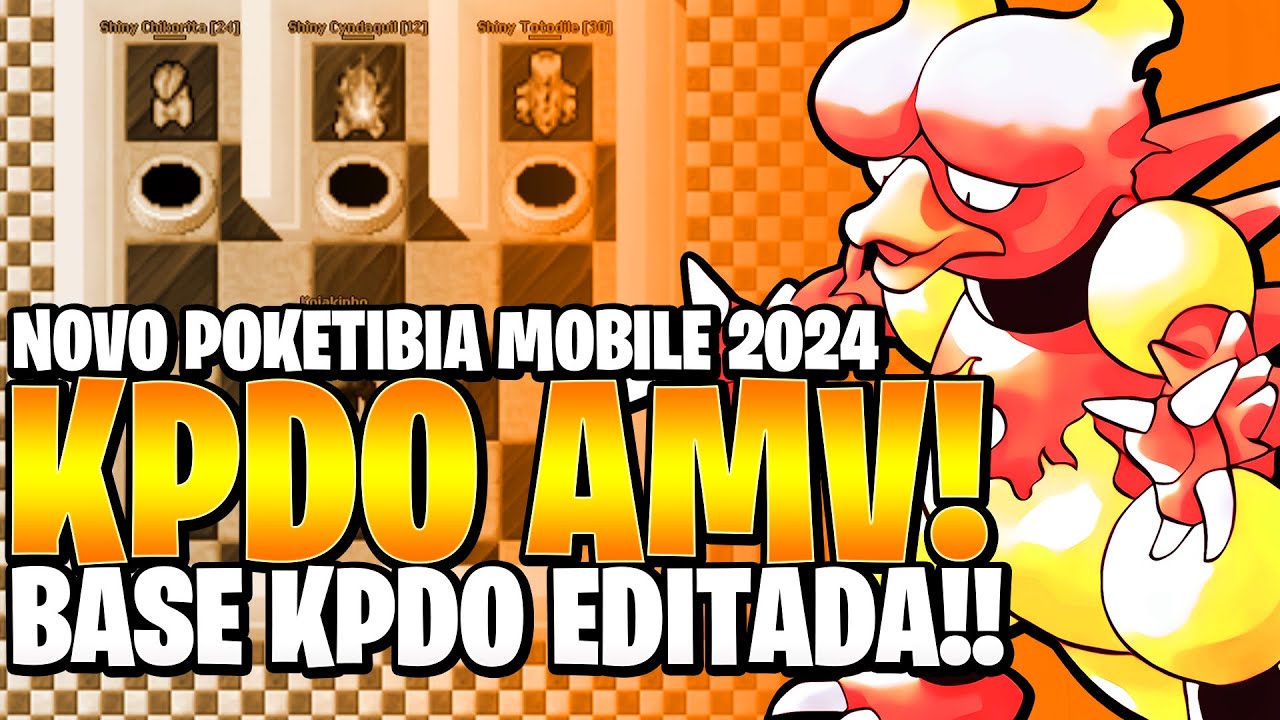 NOVO POKETIBIA MOBILE 2024! BASE KPDO EDITADA BEM DAORA E DIVERTIDA! KPDOAMV! VEM PRO GAME!