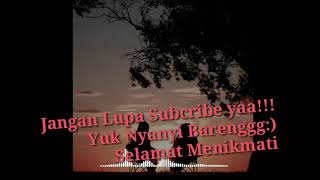 Lagu Sedih Status Wa|||Cewek Cewek Galau