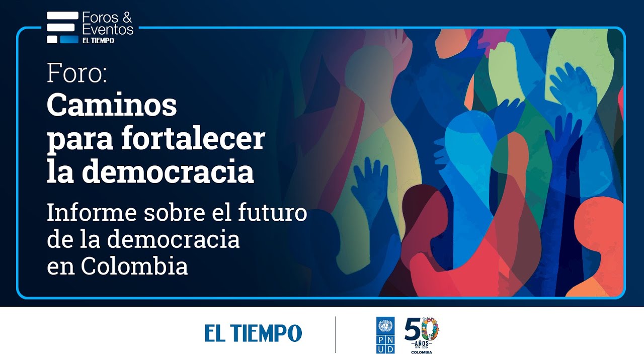 Foro: Caminos para fortalecer la democracia, Informe sobre el futuro de