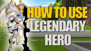 =AQW= How to use Legendary Hero Class! + Class Breakdown