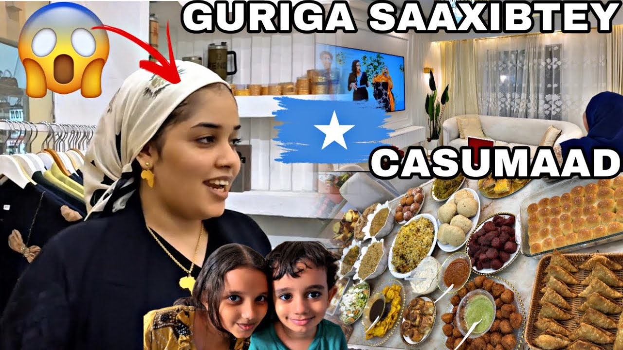 SOMALIA VLOG QURUX BADAN GURIGA SAAXIBTEEY FULL ROUTINE IYO CASUMAAD..?