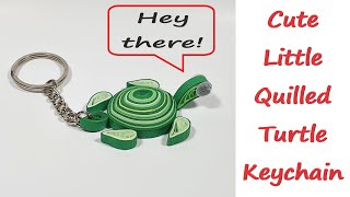 How To Make A Cute Turtle Keychain With Paper Quilling - Quick And Easy Diy