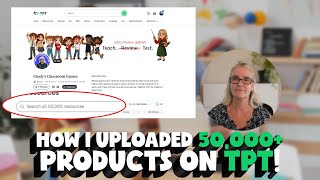 I just uploaded 50K products in TpT!
