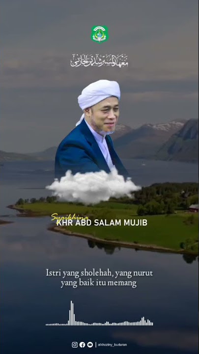 KHR ABDUS SALAM MUJIB || BUDURAN SIDOARJO || AL-KHOZINY