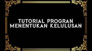 Program Cara Menentukan Kelulusan Menggunakan C++ (Array)